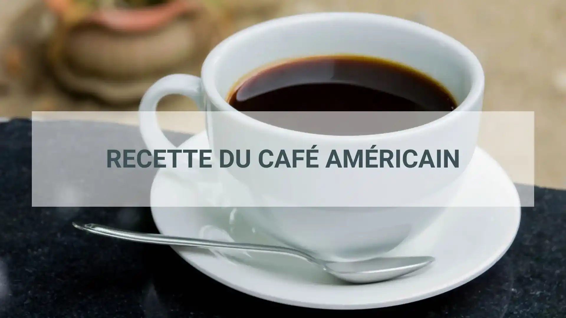 café americain recette