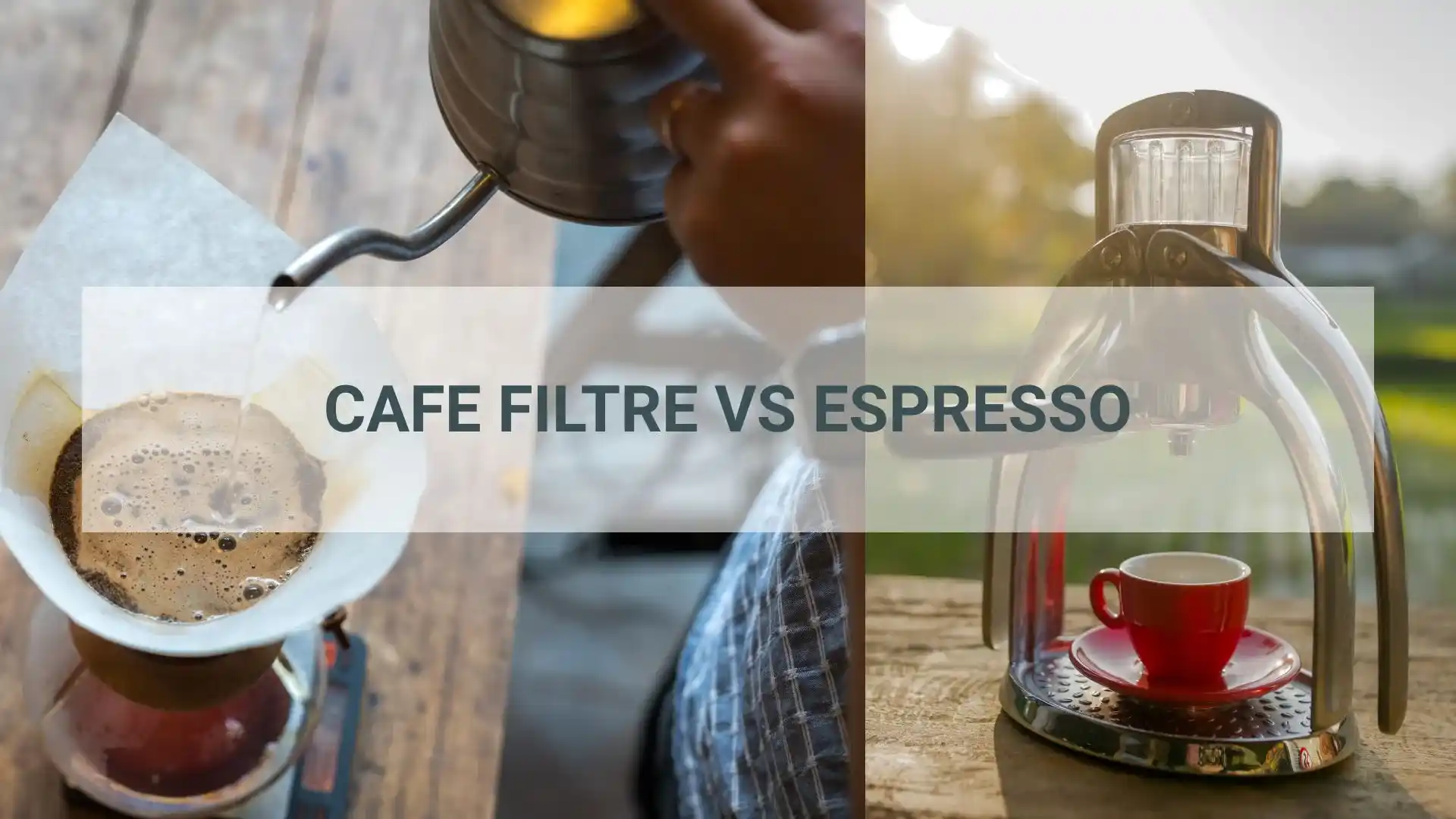 cafe filtre vs espresso
